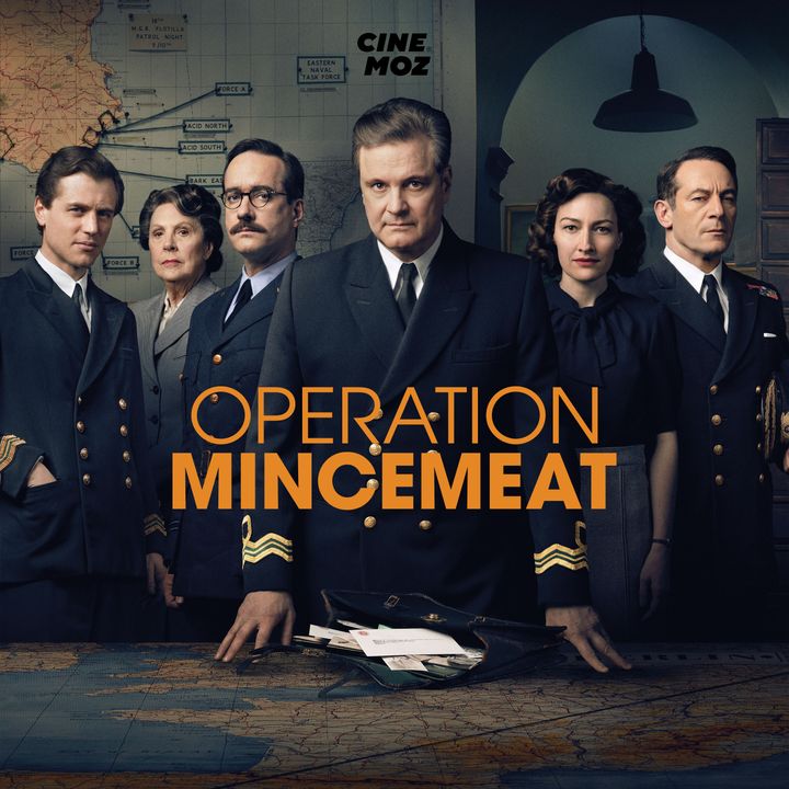 Cinemoz Presents: 'Operation Mincemeat,' a BAFTA nominated gem